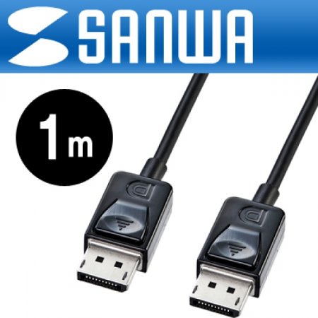 SANWA KC DP1K DisplayPort 1.2 ̺ New 1m