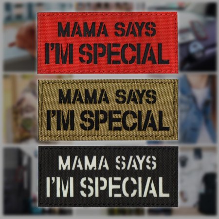 и͸  MAMA SAYS IM SPECIAL ̹